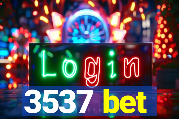 3537 bet